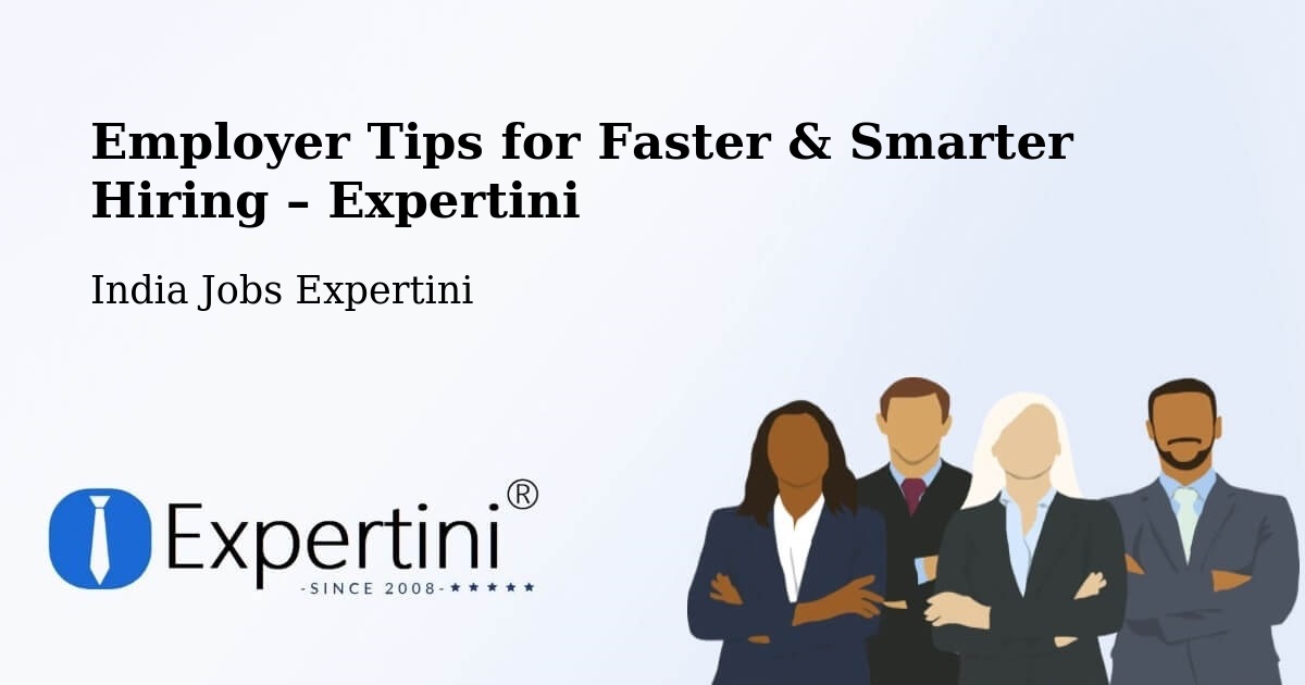 Employer Tips for Hiring & Recruitment – Muradnagar - Muradnagar, India Jobs Expertini