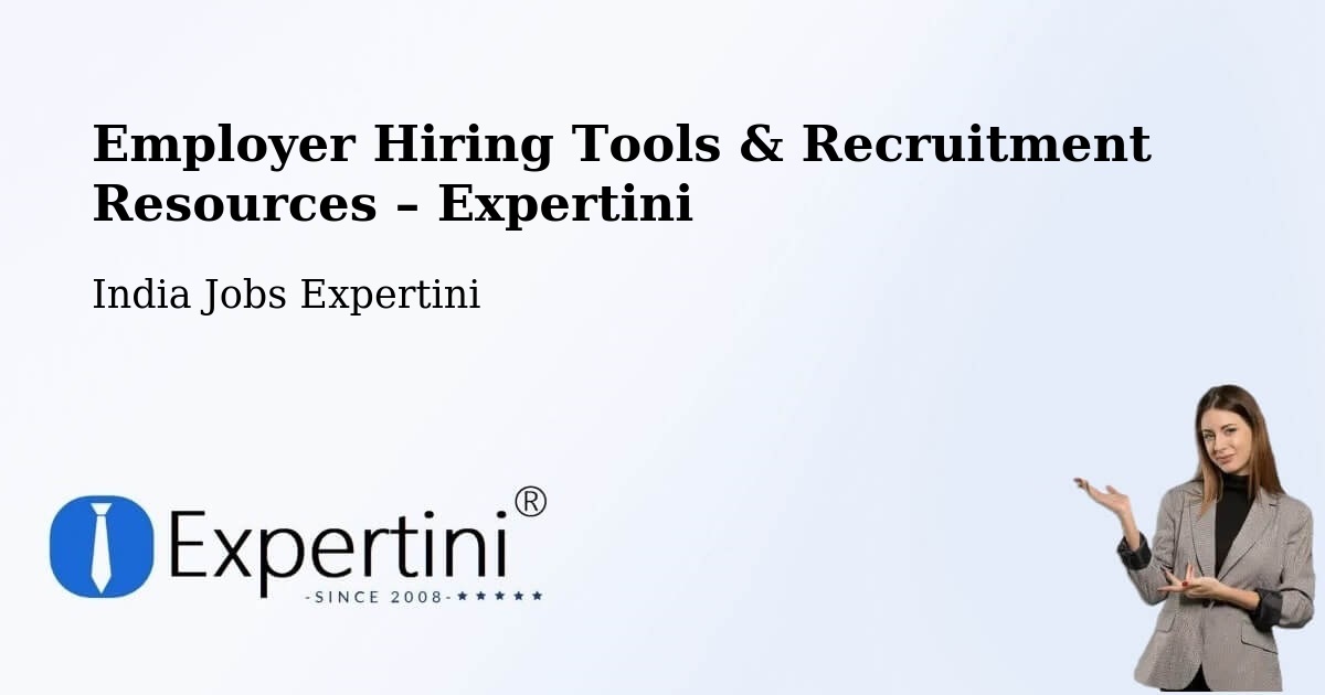 Employer Hiring Tools & Recruitment Resources – Muradnagar - Muradnagar, India Jobs Expertini