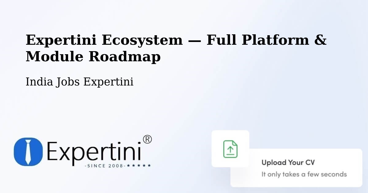 Expertini Ecosystem — Full Platform & Module Roadmap – Muradnagar