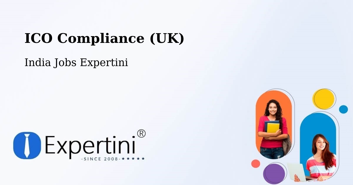UK Data Protection & ICO Compliance – Muradnagar - India Jobs Expertini